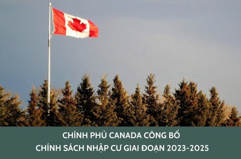 Chính phủ Canada công bố chính sách nhập cư giai đoạn 2023-2025