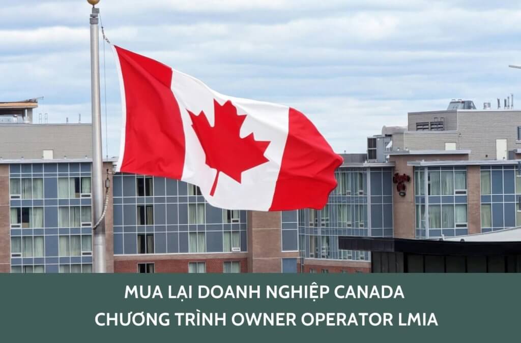 Mua lại doanh nghiệp Canada - Chương trình Owner Operator LMIA