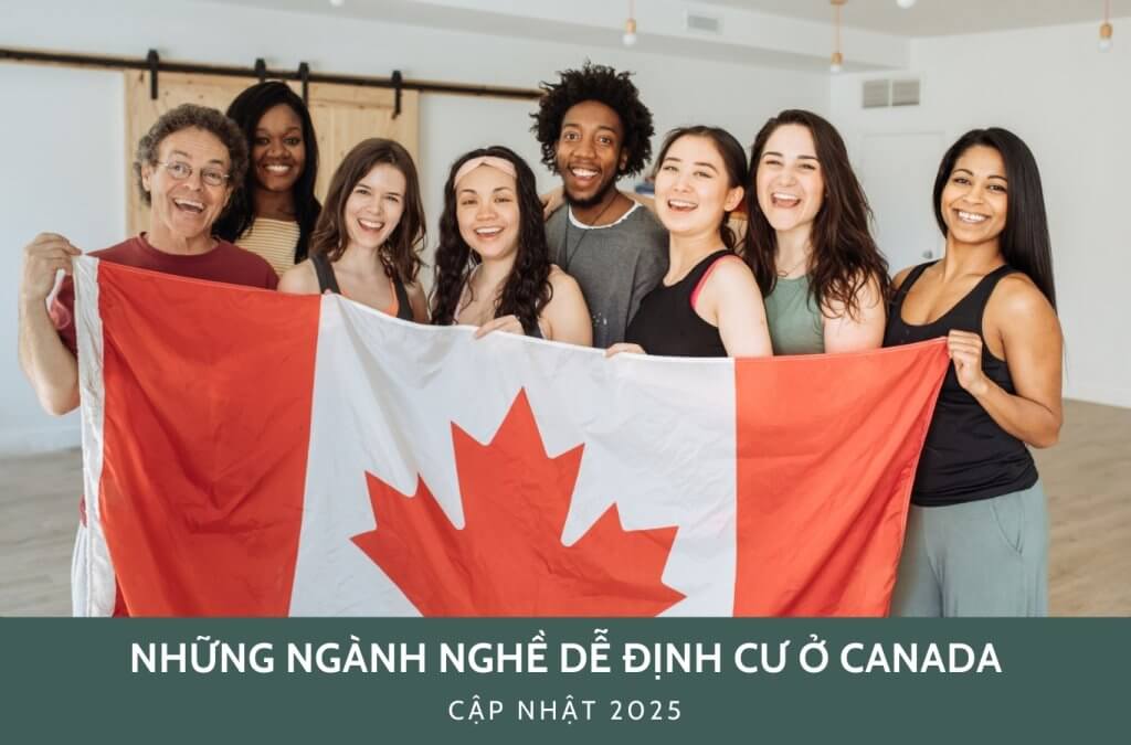 Những ngành nghề dễ định cư ở Canada