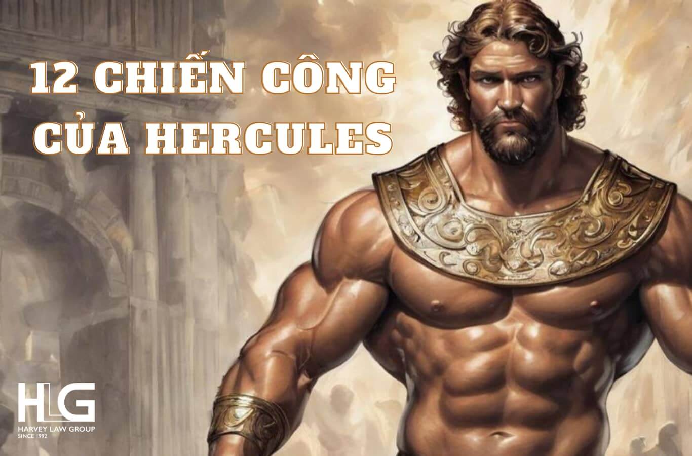 Truyền thuyết 12 chiến công của Hercules