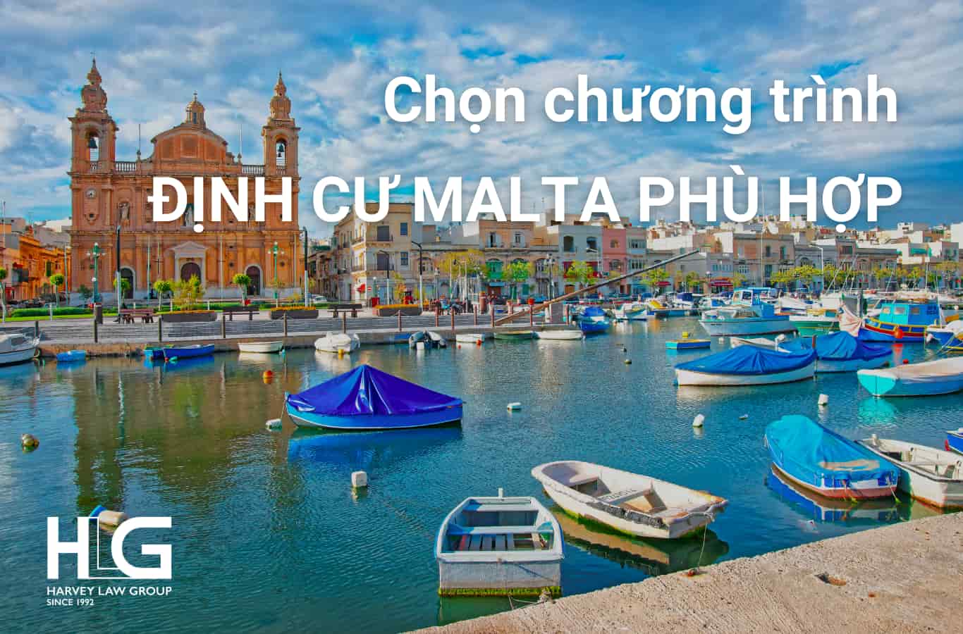 Chọn chương trình định cư Malta phù hợp