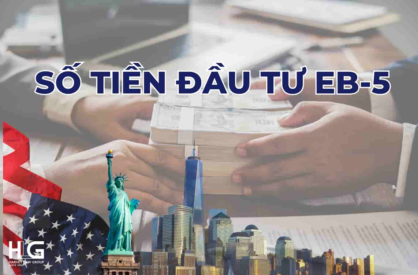 Số tiền đầu tư EB-5