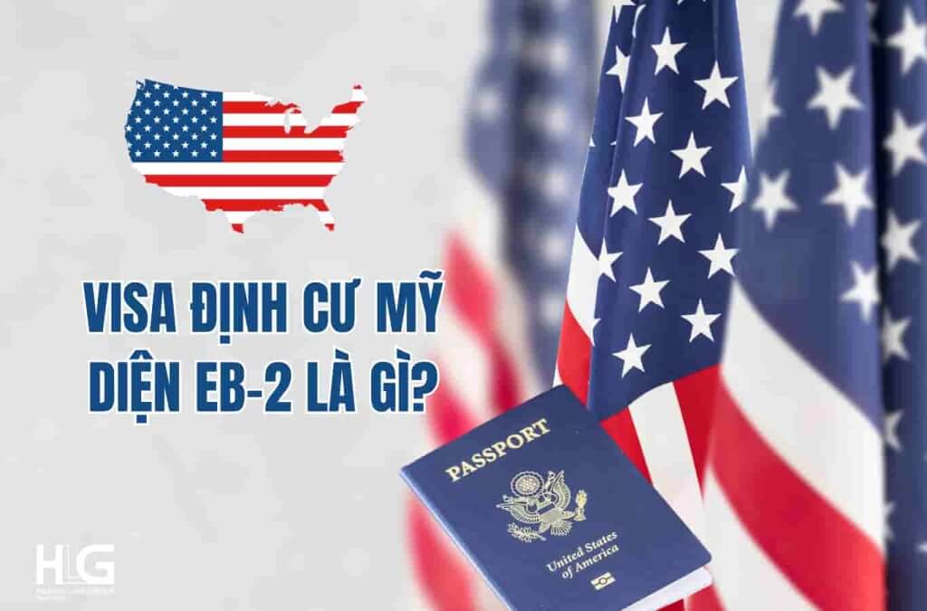 Visa định cư Mỹ diện EB-2