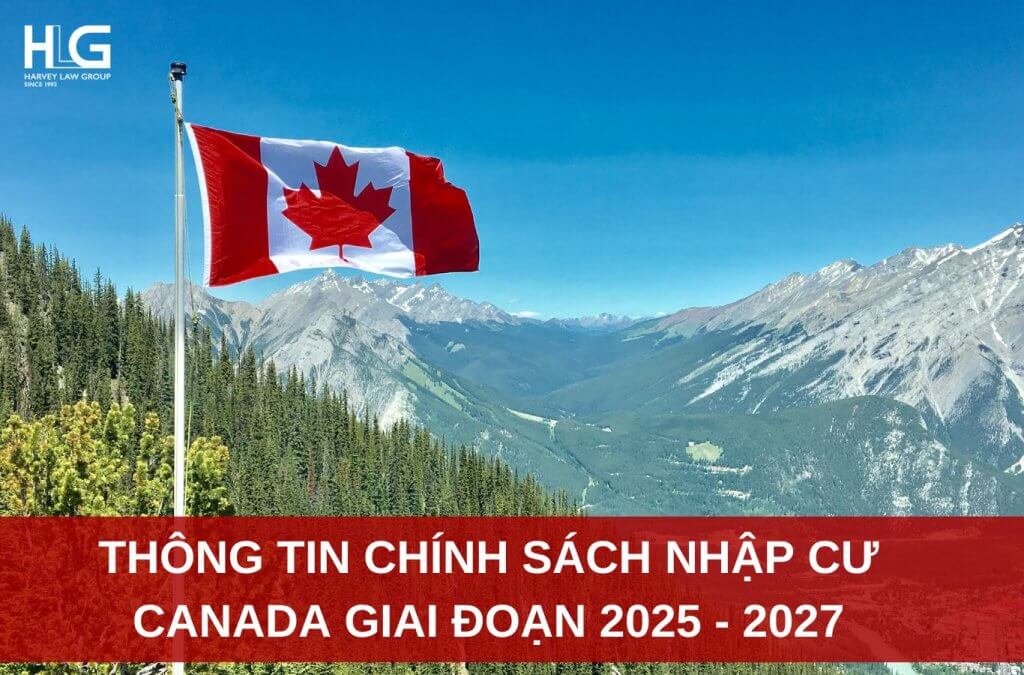 Thông tin chính sách nhập cư Canada giai đoạn 2025 - 2027