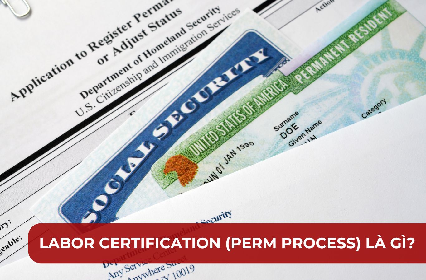 Labor Certification (PERM Process) là gì