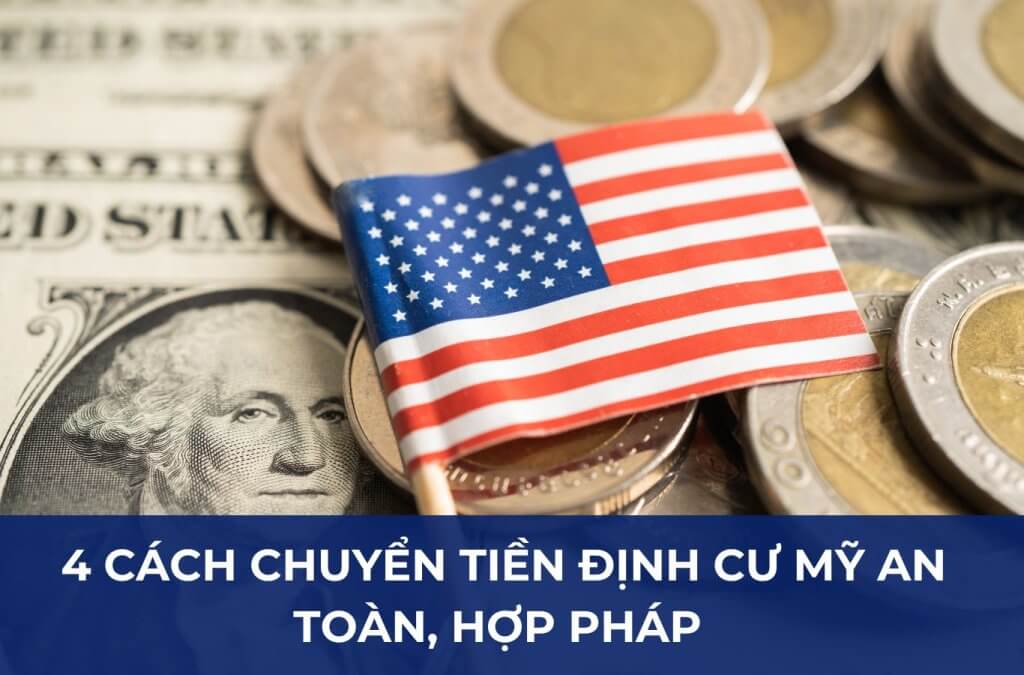 chuyển tiền định cư mỹ