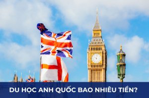 du học anh quốc bao nhiêu tiền