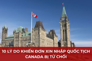 lý do khiến đơn xin nhập quốc tịch Canada bị từ chối