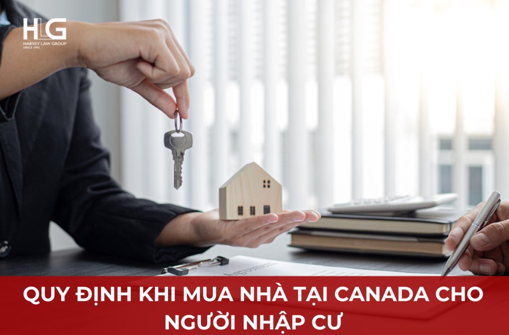 Mua nhà tại Canada cho người nhập cư