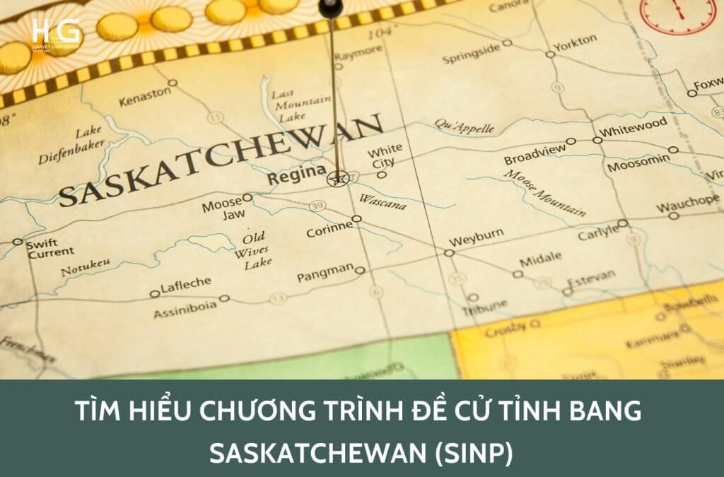 Tìm hiểu chương trình đề cử tỉnh bang Saskatchewan (SINP)